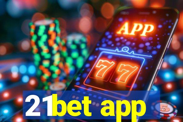 21bet app